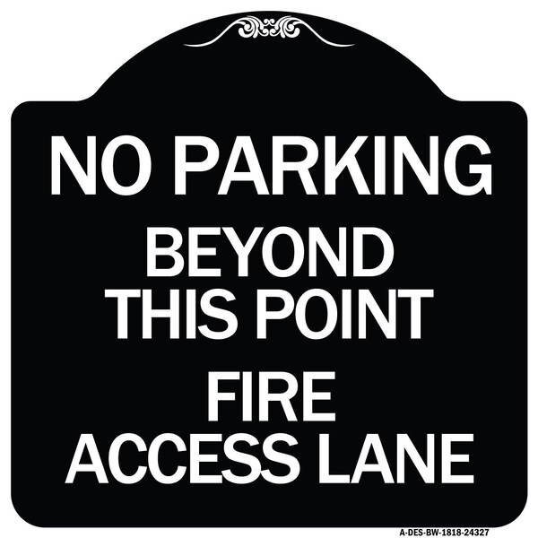 Beyond This Point Fire Access Lane Heavy-Gauge Aluminum Architectural Sign, 18" x 18", BW-1818-24327